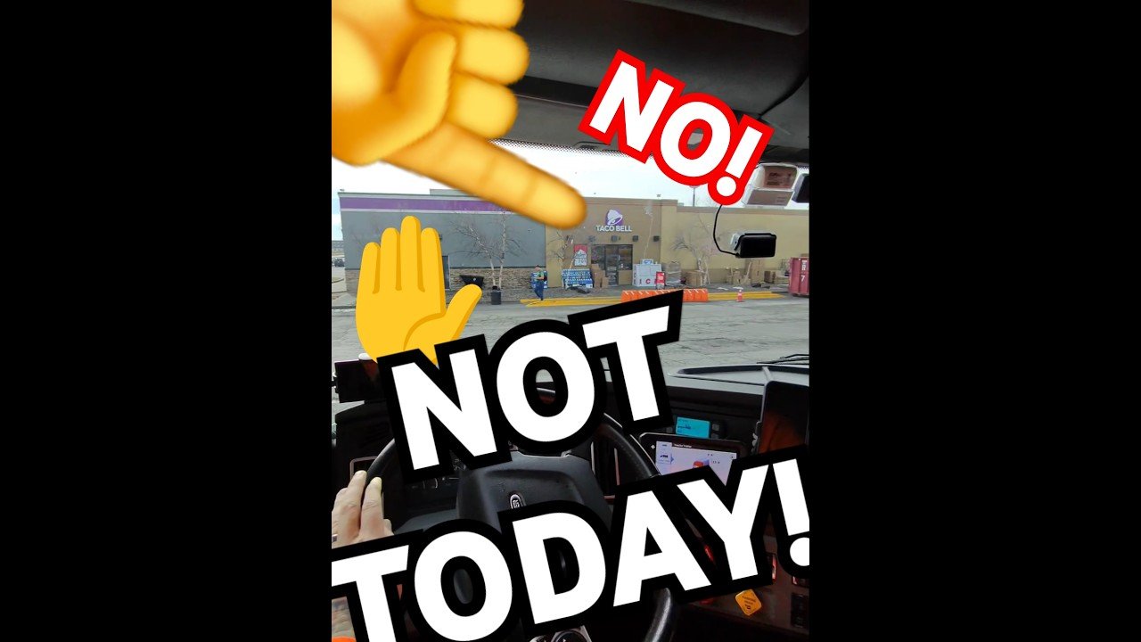 Not today! I WIN! Sorry, Taco Bell. Trucker self-control game is strong.