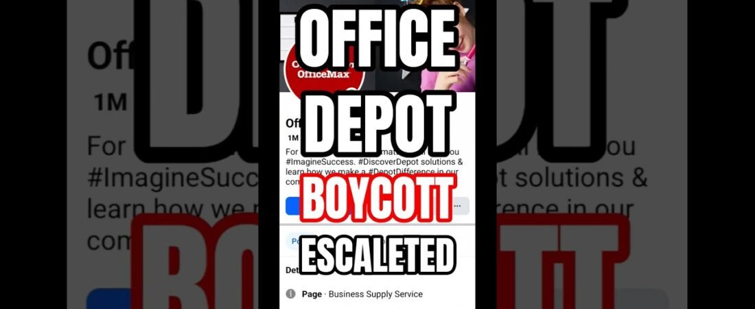 OFFICE DEPOT BOYCOTT JUST ESCALATED! WILL THEY SURVIVE?