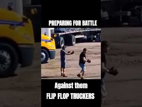 OLD SCHOOL TRUCKERS ARE GETTING READY FOR WAR! A war against them, FLIP FLOP TRUCKERS out there!