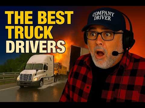 Only THE BEST TRUCK DRIVERS IN THE WORLD! – If You Laugh, You’re a Trucker #25