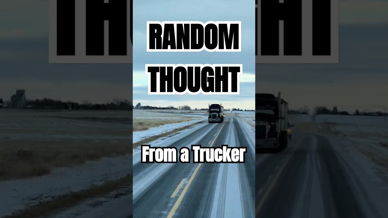 Random thoughts from a Truck Driver.