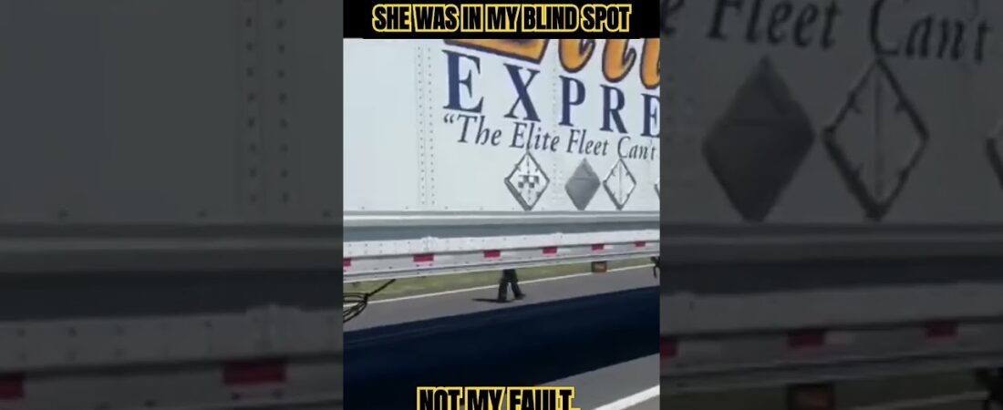 SHE WAS IN MY BLIND SPOT