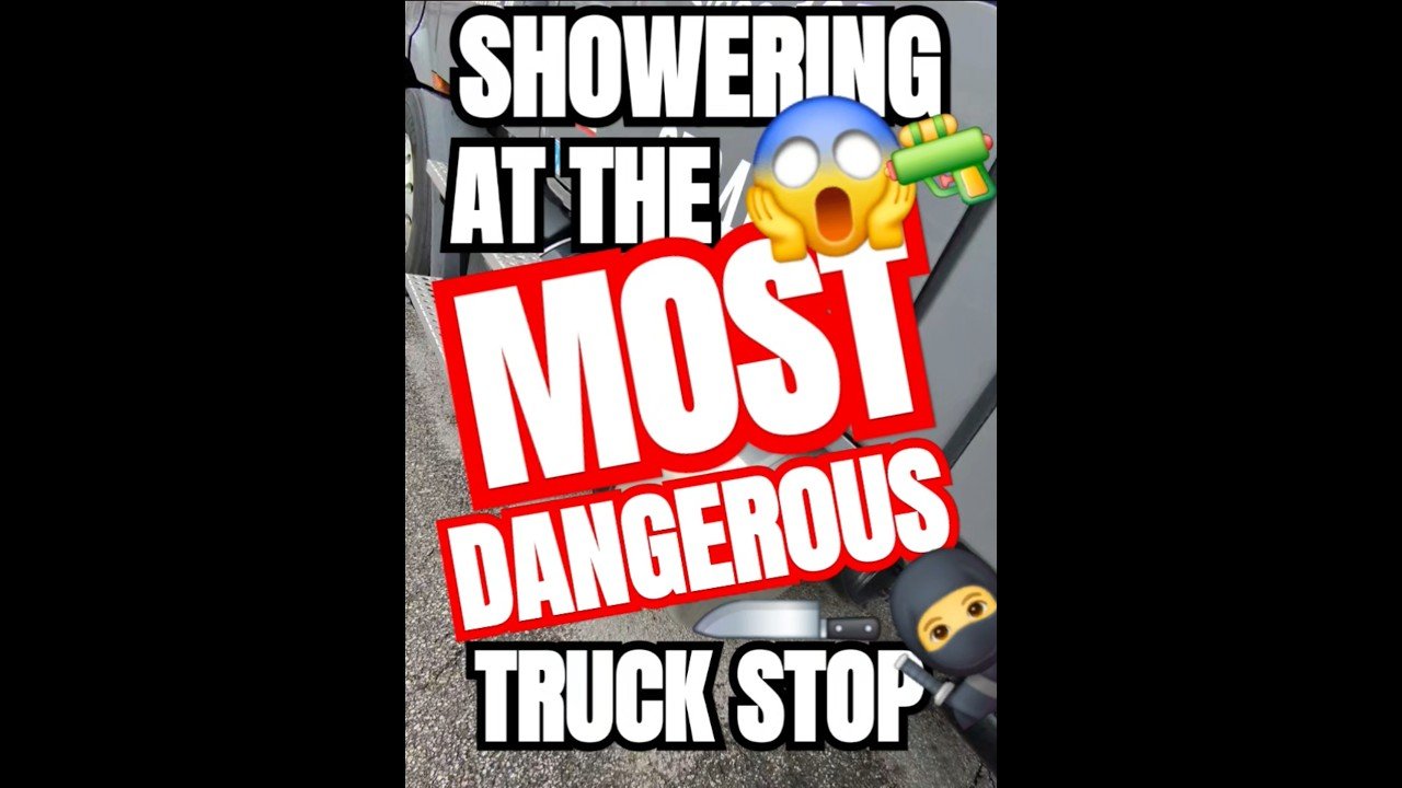 SHOWERING AT THE MOST DANGEROUS TRUCK STOP IN AMERICA! Gun Shots and WORSE!