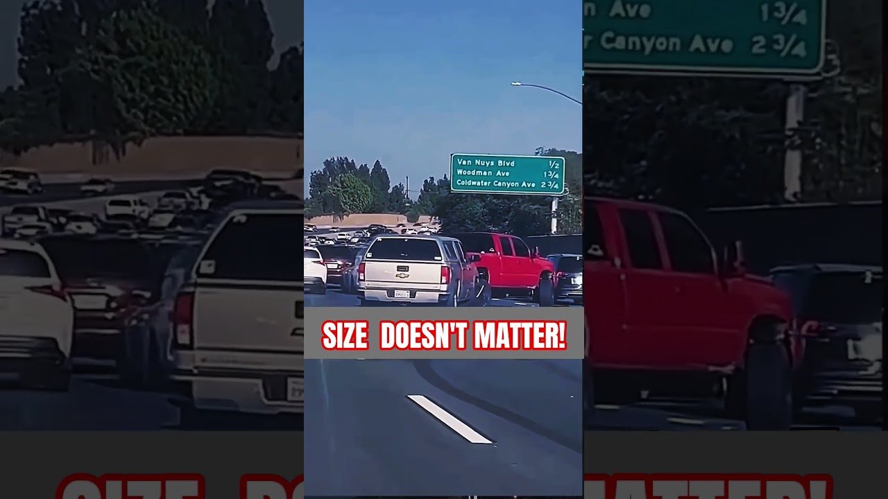 SIZE DOESN’T MATTER OUT HERE ON THE HIGHWAY.