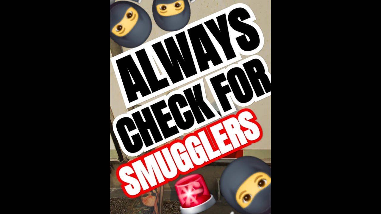 SMUGGLERS ARE EVERYWHERE. YOU HAVE TO PROTECT YOURSELF, DRIVER!