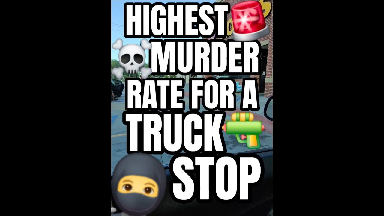THE HIGHEST MURDER RATE FOR A TRUCK STOP IN AMERICA! 1000 MURDERS A YEAR!