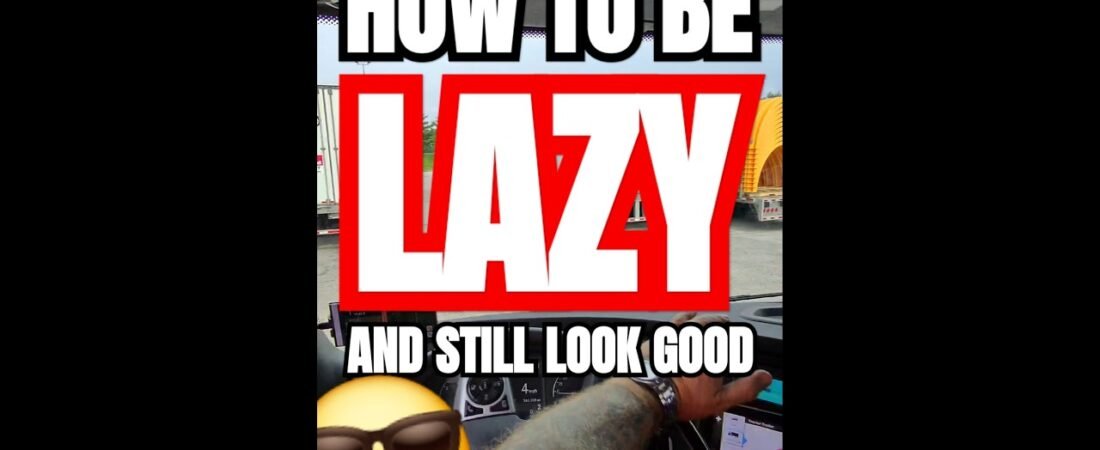THE LAZY WAY WORKS FINE! This is how real-life truckers do it.