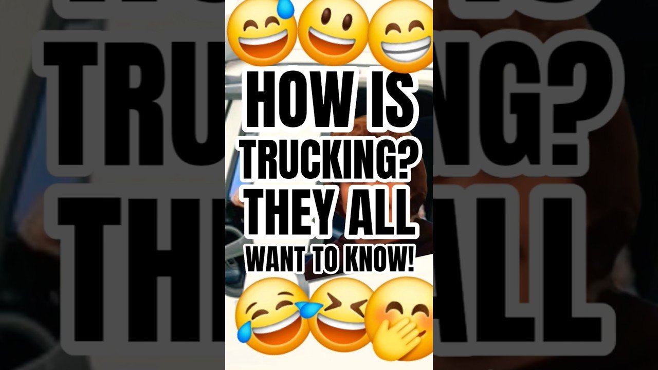 THE MOST ASKED QUESTION IN TRUCKING. Trucking is good!