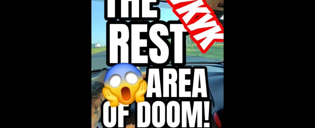 THE REST AREA OF DOOM. IFYKYN