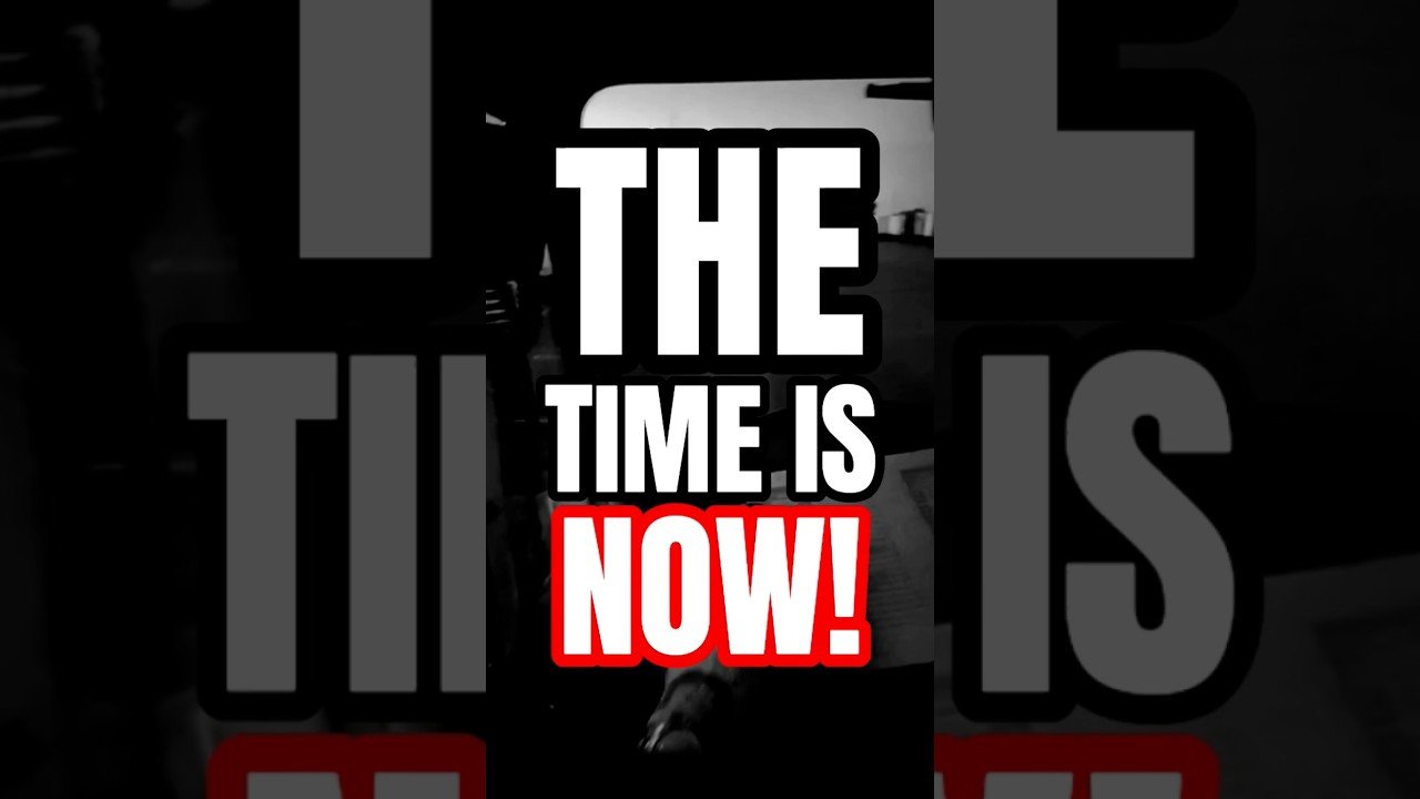 THE TIME IS NOW DRIVER! USE IT WISELY.