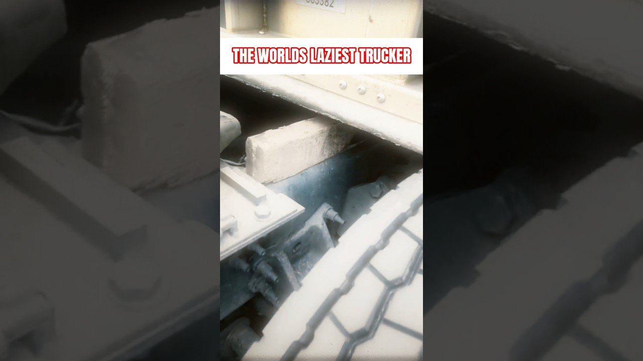 THE WORLDS LAZIEST TRUCKER SHOWS US HOW TO DO IT.