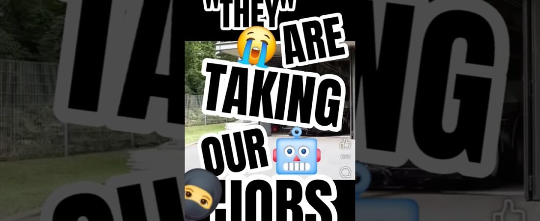 “THEY” ARE TAKING OUR JOBS! THERE’S NO STOPPING THEM!
