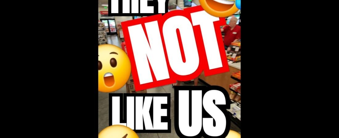 THEY NOT LIKE US! Trucking brings out the worst in people.