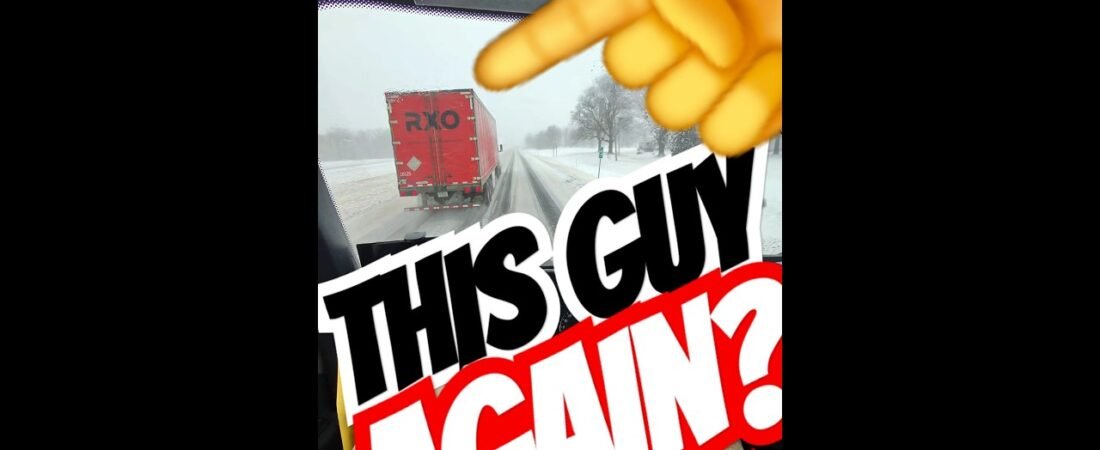THIS GUY FOUND ME AGAIN. This is how you make truckers uncomfortable.