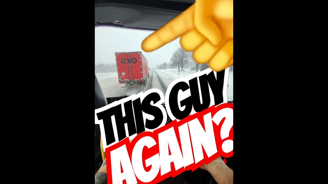 THIS GUY FOUND ME AGAIN. This is how you make truckers uncomfortable.