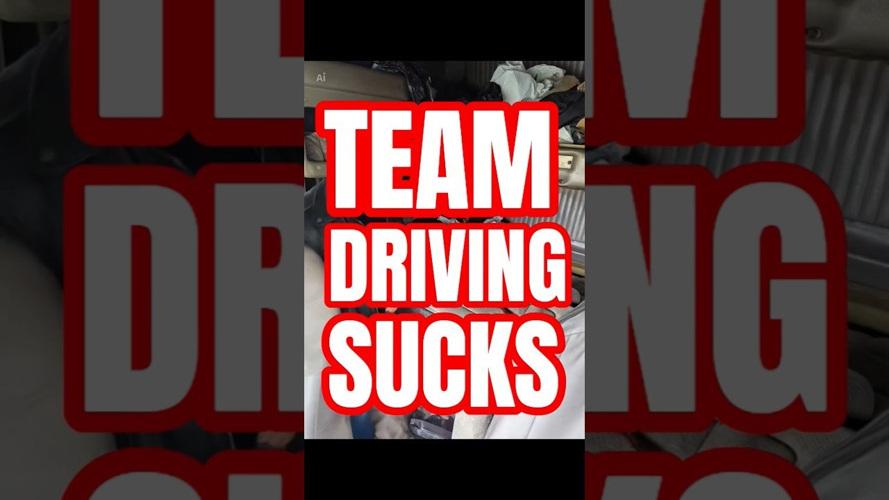THIS IS WHY TEAM DRIVING SUCKS. MEET MY CO-DRIVER!