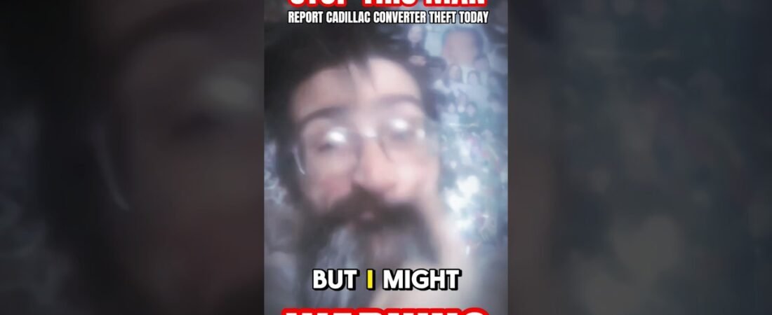 THIS MAN MUST BE STOPPED! CADILLAC CONVERTER THEFT IS OUT OF CONTROL!