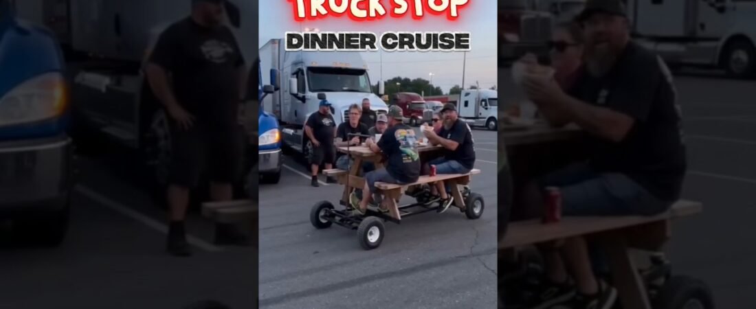 THIS TRUCK STOP DINNER CRUISE MIGHT BE THE BEST PART OF SUMMERTIME TRUCKING.