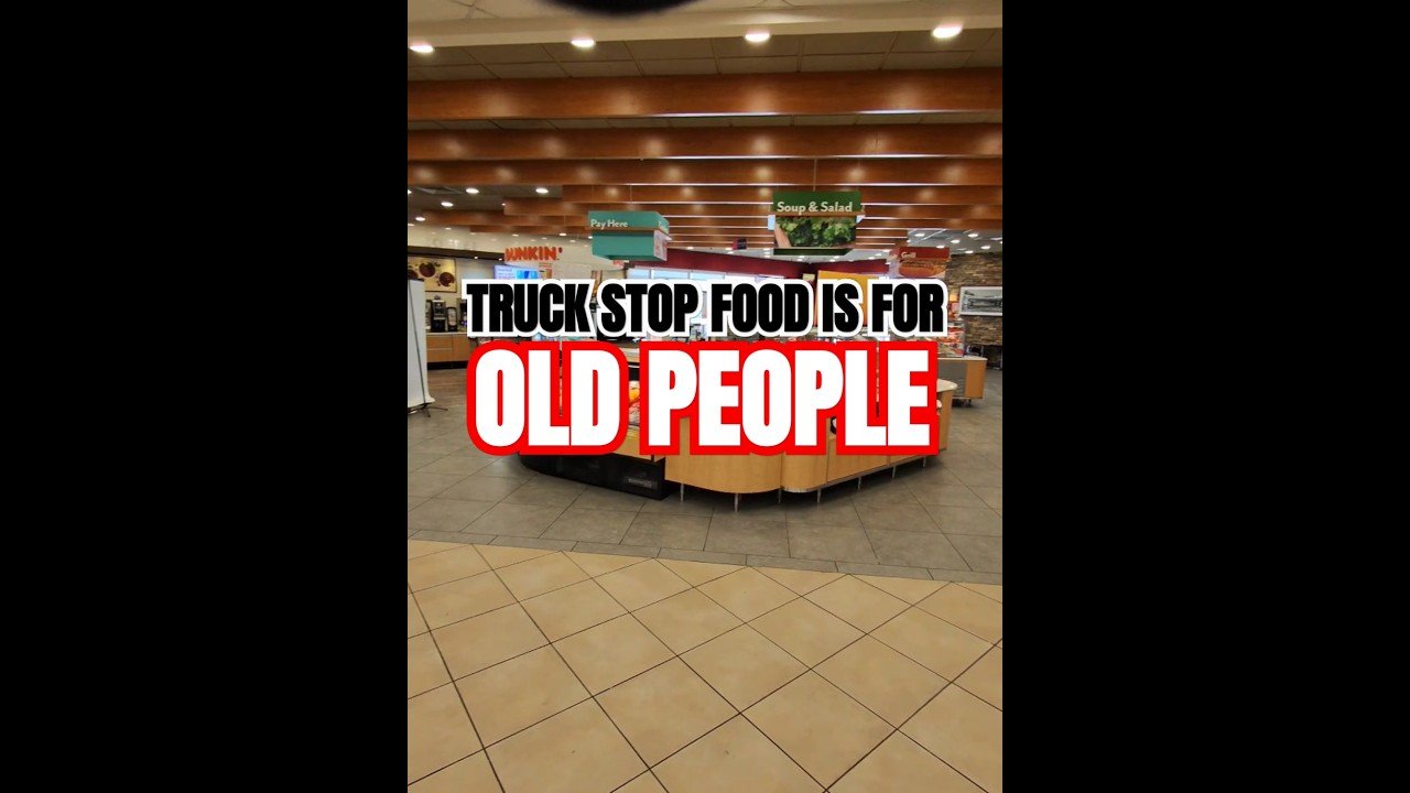 TRUCK STOP FOOD IS FOR OLD PEOPLE. It’s making me old fast, and I don’t know how to stop it.