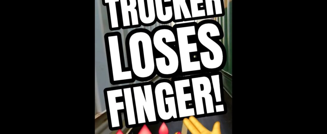 TRUCKER LOSES FINGER IN VIOLENT ACCIDENT! Trucking lessons are hard.