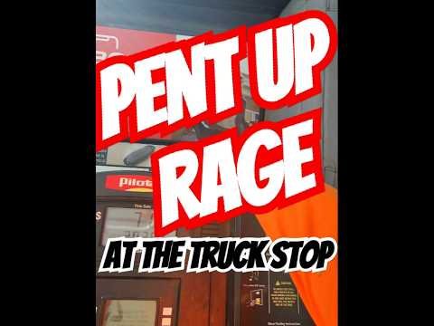 TRUCKER LOSES HIS COOL AT THE TRUCK STOP. Don’t be like this driver.