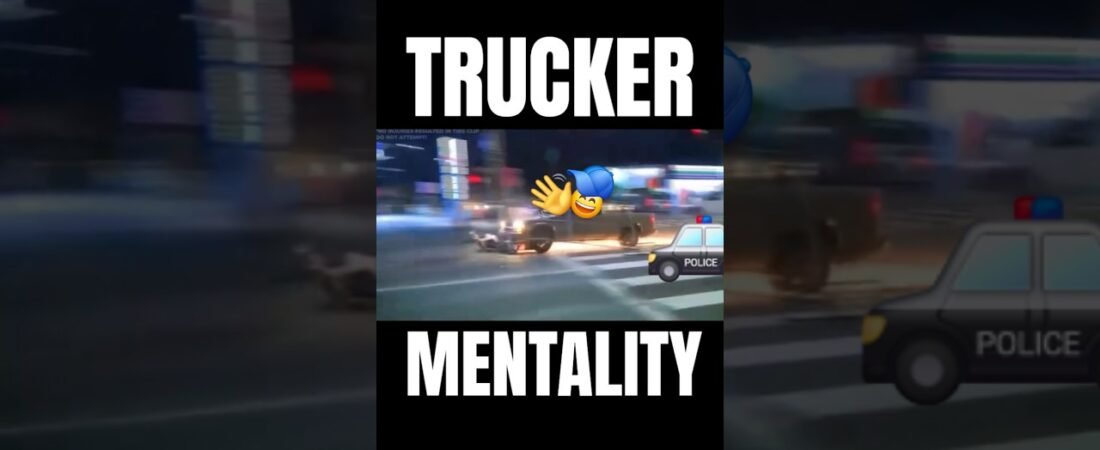 TRUCKER MENTALITY ALWAYS WINS! Anyone can be a trucker if yer tough enough.