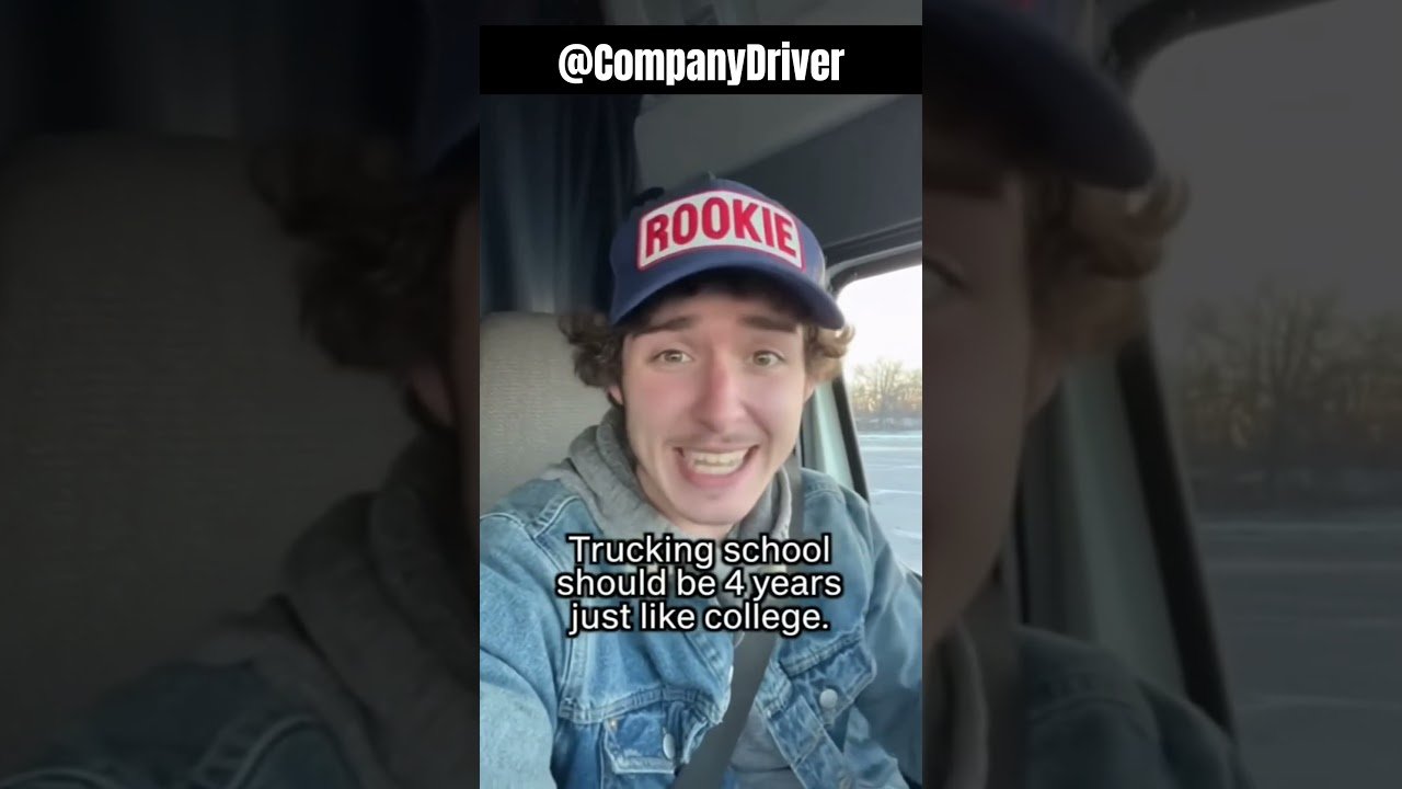 TRUCKER THINKS TRUCKING SCHOOL SHOULD BE 4 YEARS! Do you agree?