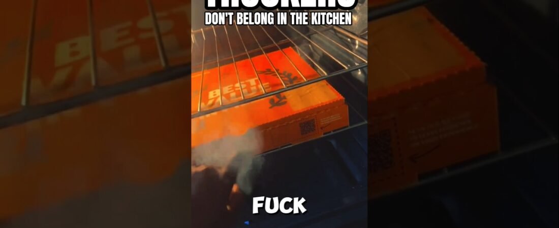 TRUCKERS DON’T BELONG IN OR NEAR THE KITCHEN