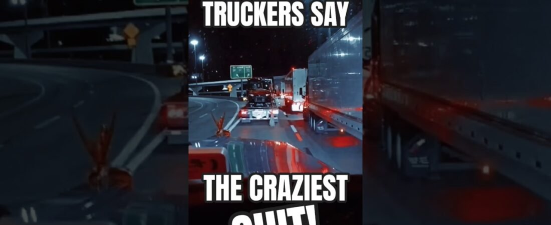 TRUCKERS SAY THE CRAZIEST SH** ON THE CB RADIO.