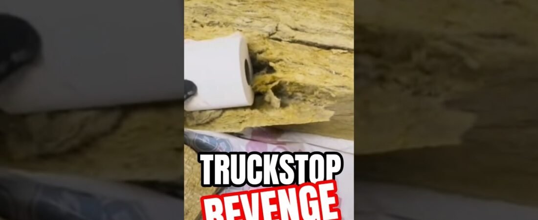 TRUCKSTOP REVENGE! NEVER LET THEM GET THE BEST OF YOU, DRIVER!