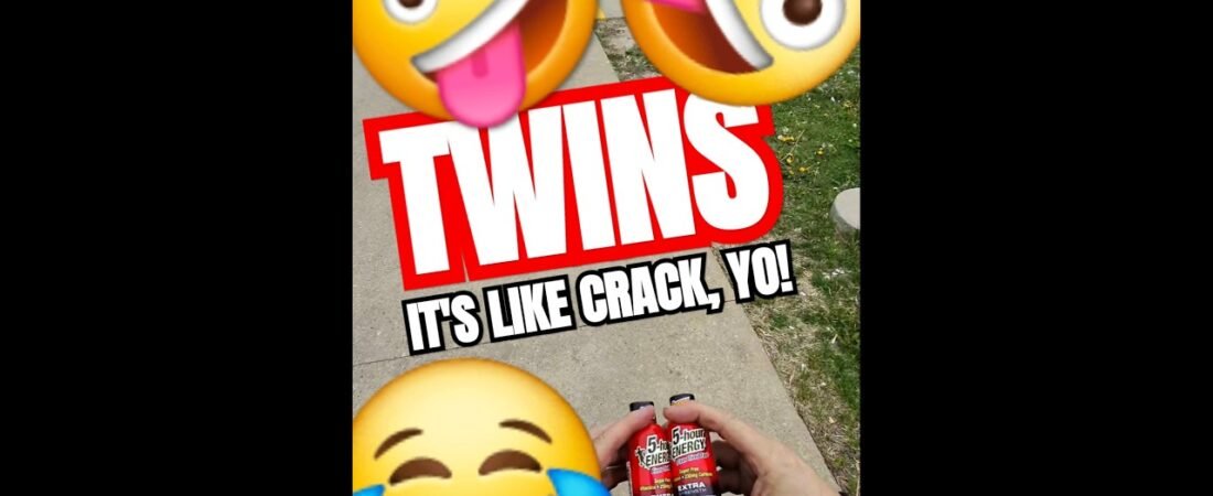 TWINS ARE LIKE CRACK! 2 at a time is ALWAYA better! Trucker secrets.