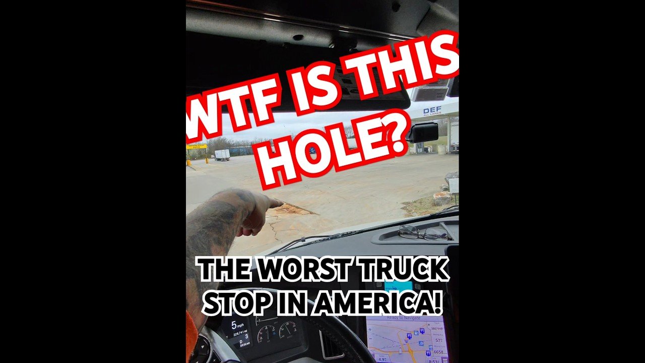 The WORST truck stop in America. You’ve been here and you know this place.