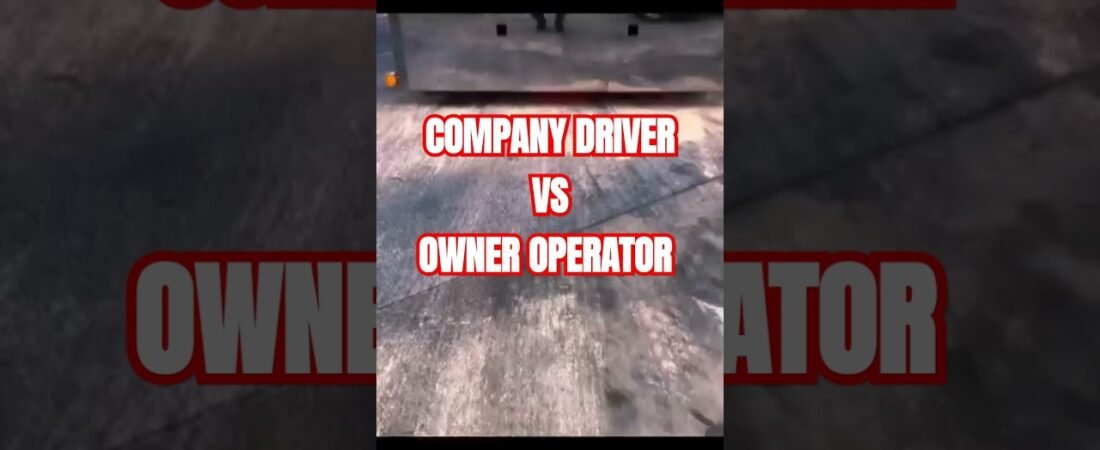 The difference between Company Driver VS Owner Operator. We are NOT the same.
