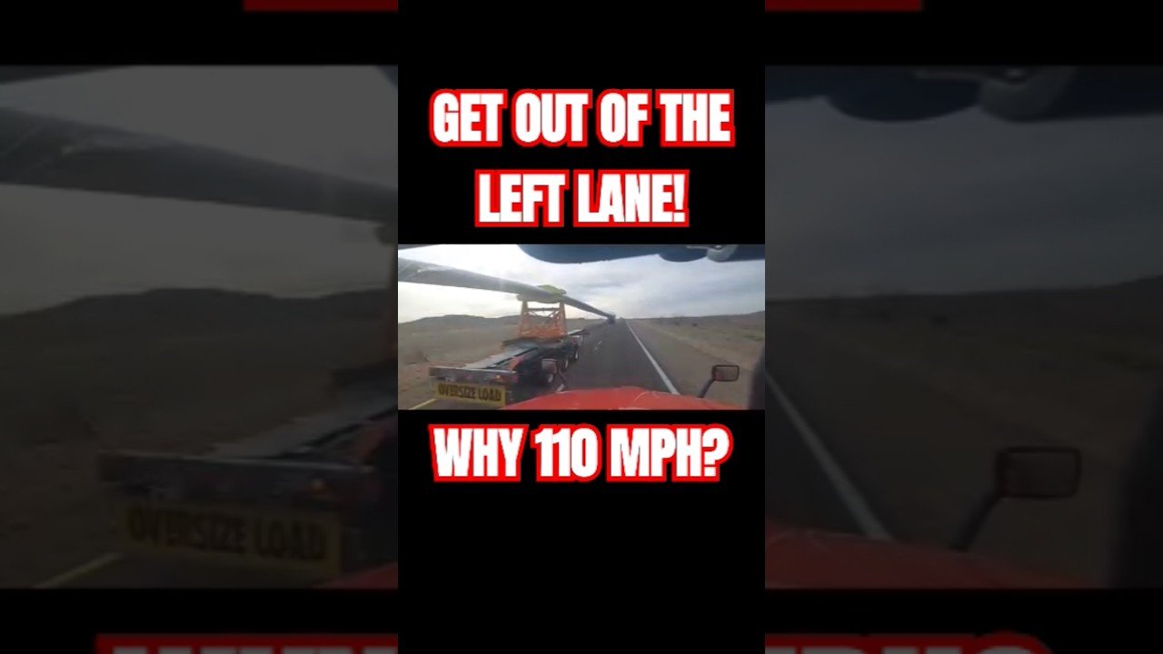These OVERSIZE LOAD drivers are getting out of hand. This woman was doing 110 MPH!