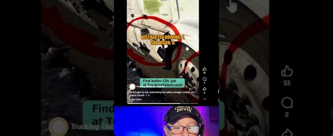 This Trucker has Ostrich Syndrome