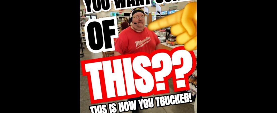 This is how a REAL TRUCKER enters the Truck Stop! Be Strong Driver. Make them fear you!