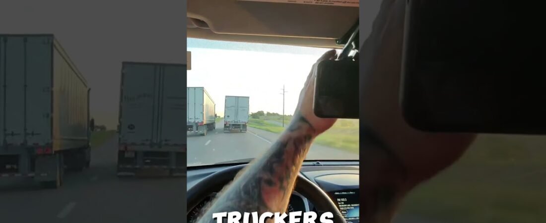 This is why they hate truckers like me.
