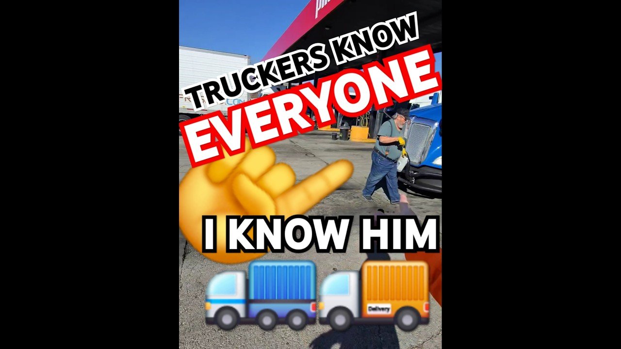 Truckers all know each other out here on the open road. We all get along so we’ll. .