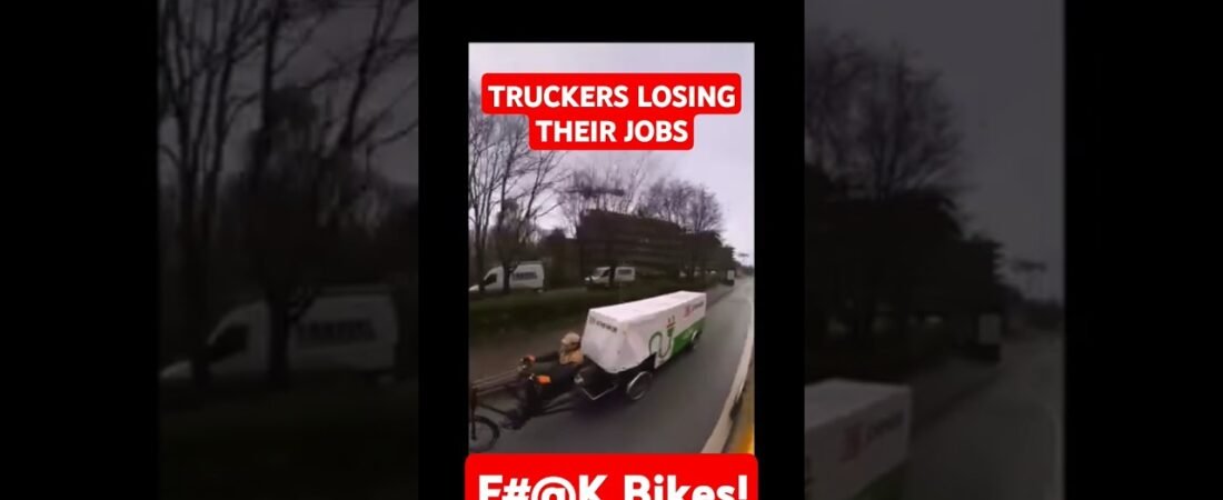 Truckers are LOSING THEIR JOBS to a bunch of Bicycles? What do you think about this?