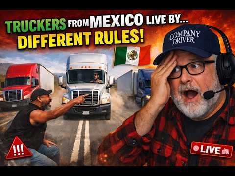 Truckers from Mexico live life by a different set of rules! – If You Laugh, You’re a Trucker #32