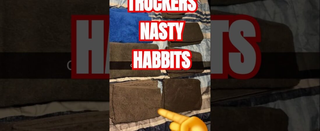 Truckers have NASTY habits that will shock regular people.