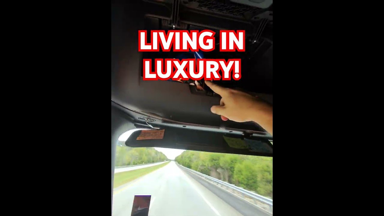 Truckers’ lives are so luxurious! Truck Drivers are living the American Dream.