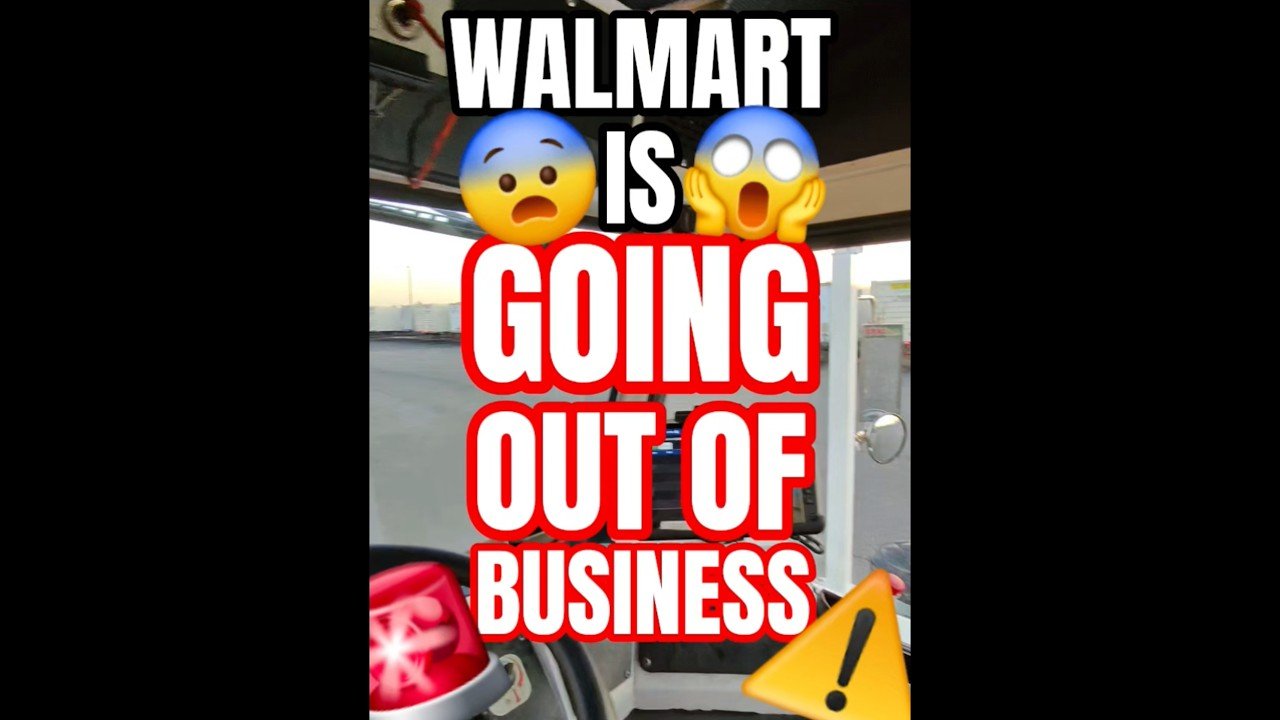 WALMART IS GOING OUT OF BUSINESS! This is the story we have so far.