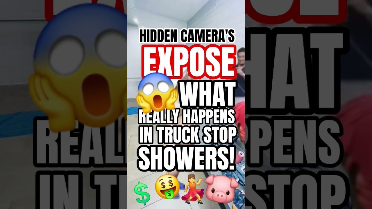 WHAT REALLY GOES ON INSIDE TRUCK STOP SHOWERS. Hidden cameras expose the SHOCKING TRUTH!
