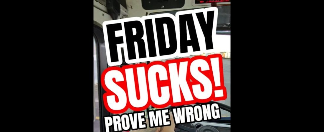WHY DO FRIDAYS SUCK THE MOST? Let me show you why!