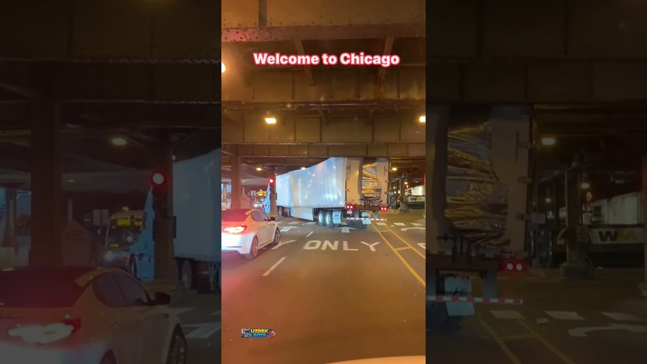 Welcome to Chicago Trucker. Watch out for the low bridges or lose your job.