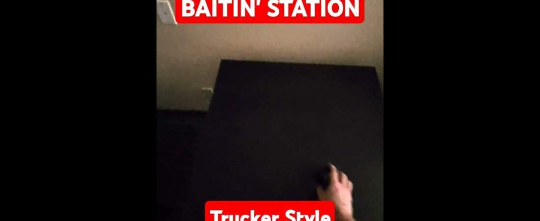 What is a Baitin’ Station? Find out that and more from a real trucker than knows better.