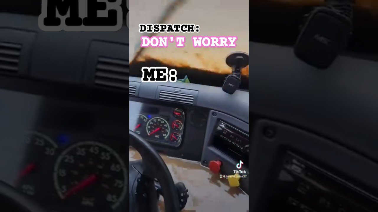 📣 When dispatch says “Don’t Worry,” it’s safe. #trucking #truckerlife