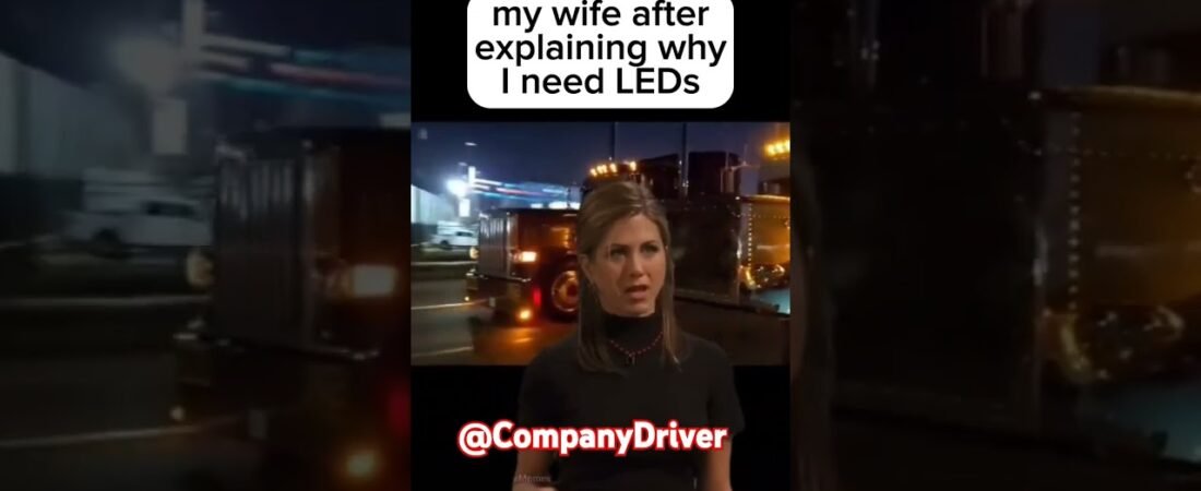 Why won’t wives listen to what us truckers are talking about?