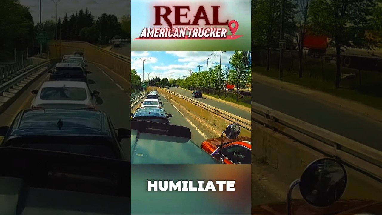 YOU CAN’T BULLY A REAL AMERICAN TRUCKER!